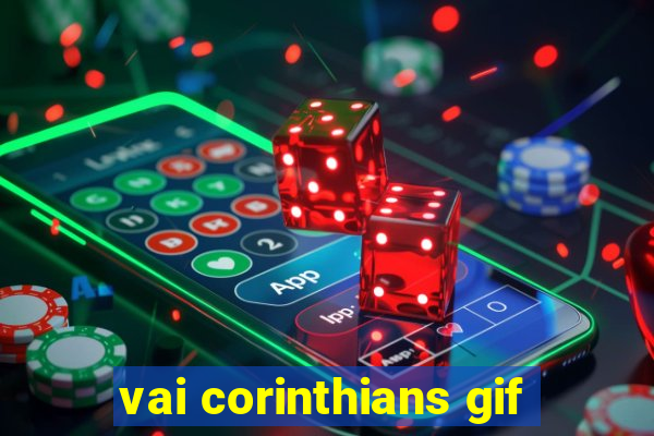 vai corinthians gif